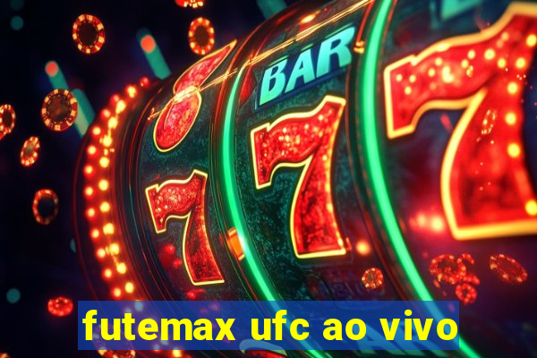 futemax ufc ao vivo